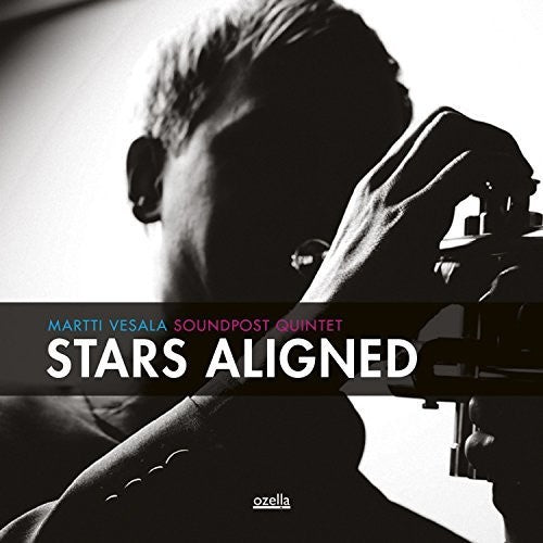 Vesala, Martti Soundpost: Stars Aligned