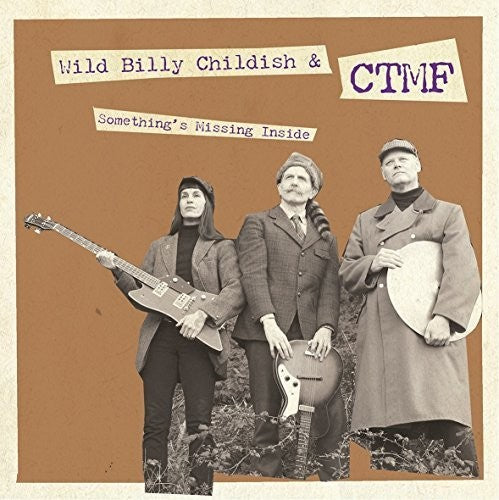 Childish, Billy & Ctmf: Something's Missing Inside