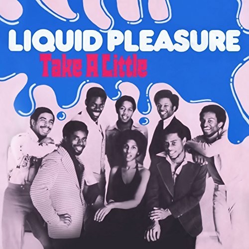 Liquid Pleasure: Take A Little