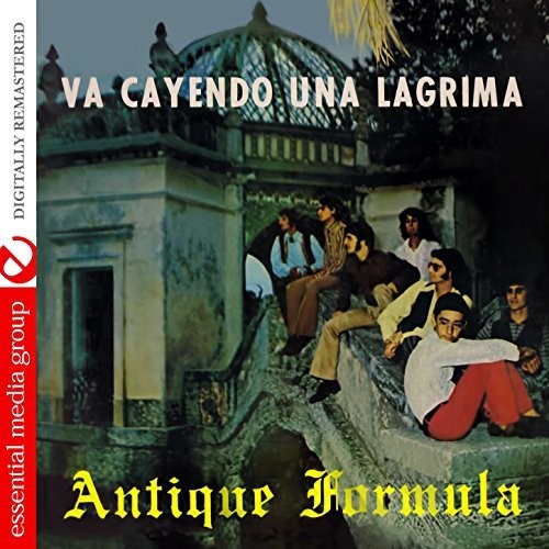 Antique Formula: Va Cayendo Una Lagrima (Digitally Remastered)