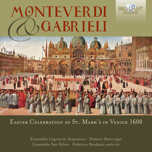 Monteverdi / Betti: Easter Celebration