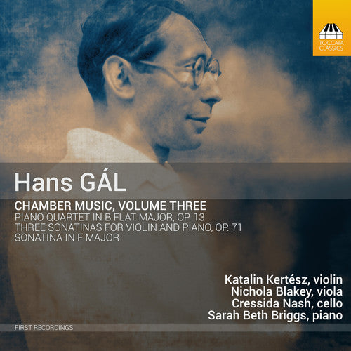 Gal / Kertesz / Briggs: Chamber Music 3