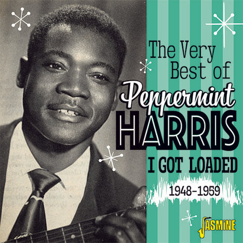 Harris, Peppermint: Very Best Of Peppermint Harris: I Got Loaded 1948-1959