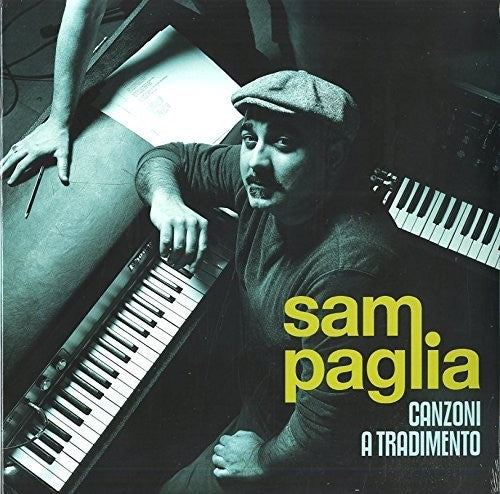 Paglia, Sam: Canzoni A Tradimento