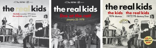 Real Kids: Kids November 1974 Demos / Real Kids 1977 Demos / Live At The Rat