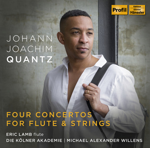 Quantz / Lamb: Four Concertos for Flute & Strings