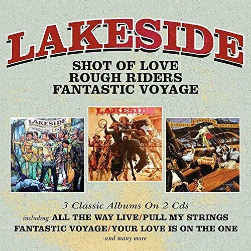 Lakeside: Shot Of Love / Rough Riders / Fantastic Voyage