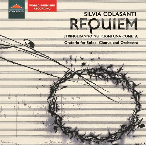 Colasanti: Requiem / Stringeranno Nei Pugni Una Cometa