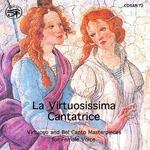 Virtuosissima Cantatrice / Various: Virtuosissima Cantatrice