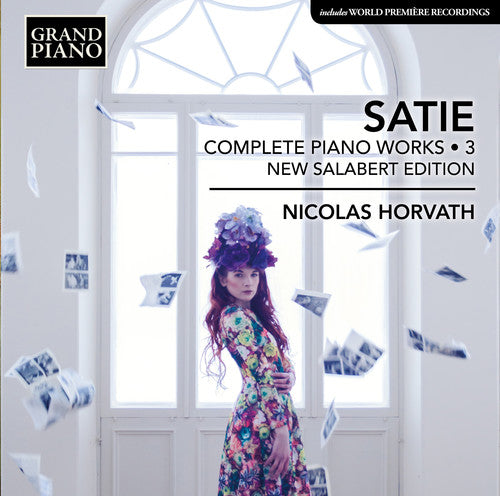 Satie / Horvath: Complete Piano Works 3