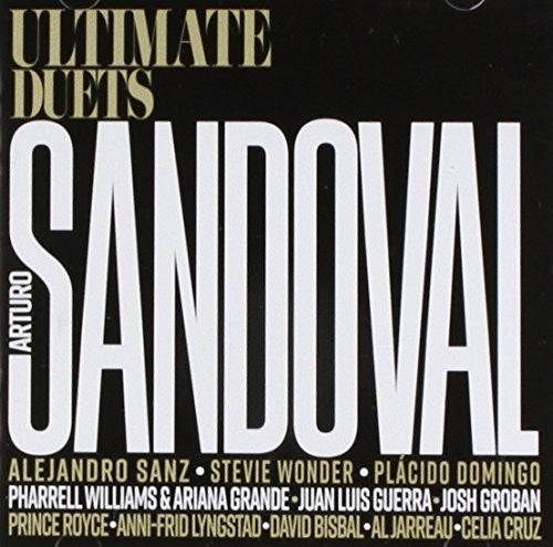 Sandoval, Arturo: Ultimate Duets!