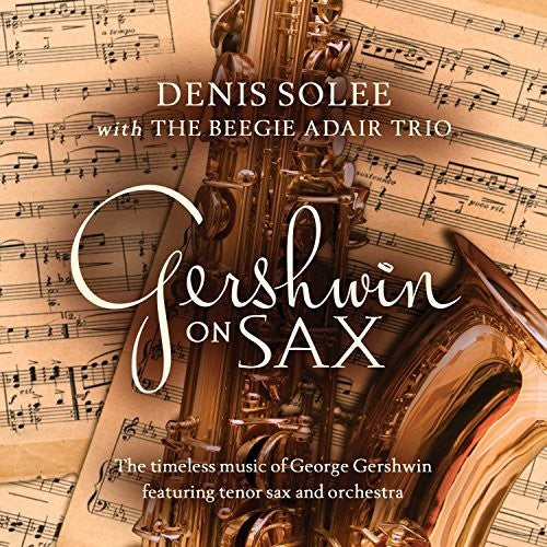 Solee, Denis / Adair, Beegie: Gershwin On Sax