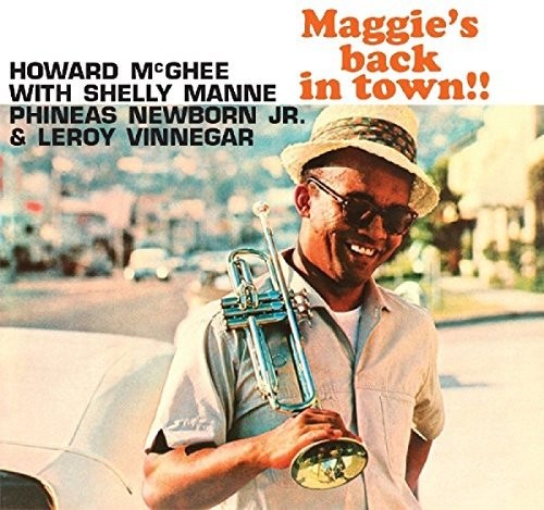 McGhee, Howard: Maggie's Back In Town!!