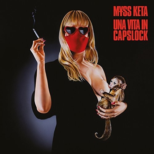 Myss Keta: Una Vita In Capslock