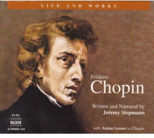 Chopin / Siepmann / Lesser: Life & Works of Chopin