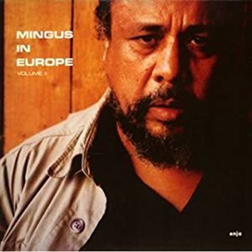 Mingus, Charles: In Europe