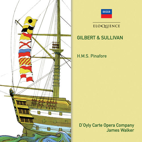 Gilbert & Sullivan / D'Oyly Carte Opera Company: Gilbert & Sullivan: HMS Pinafore