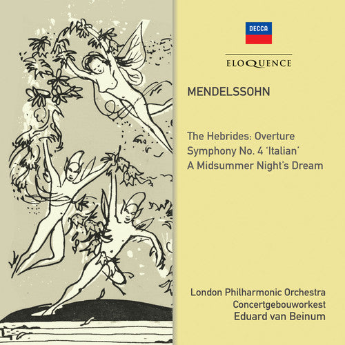 Mendelssohn / Van Beinum, Eduard: Mendelssohn: Symphony 4 / Midsummer Night's Dream