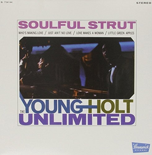 Young Holt Unlimited: Soulful Strut