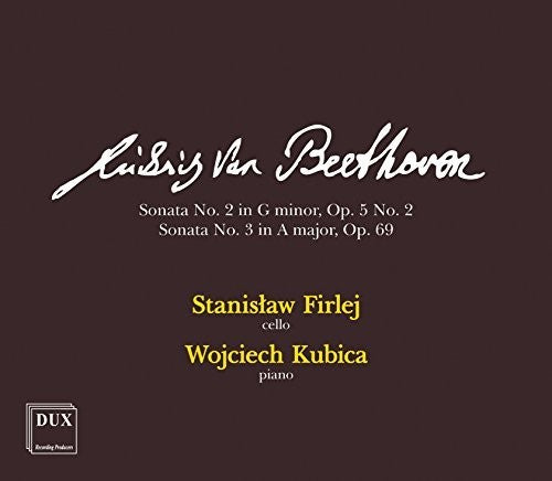 Beethoven / Firlej / Kubica: Cello Sonatas 2 & 3