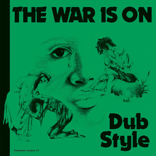 Pratt, Phill & Friends: The War Is On Dub Style