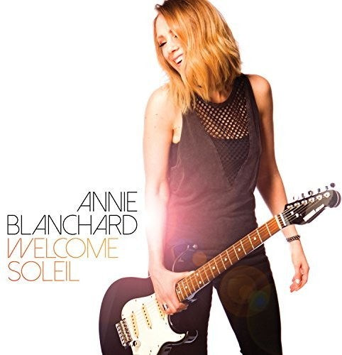 Blanchard, Annie: Welcome Soleil