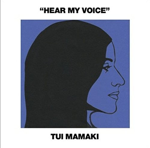 Mamaki, Tui: Hear My Voice