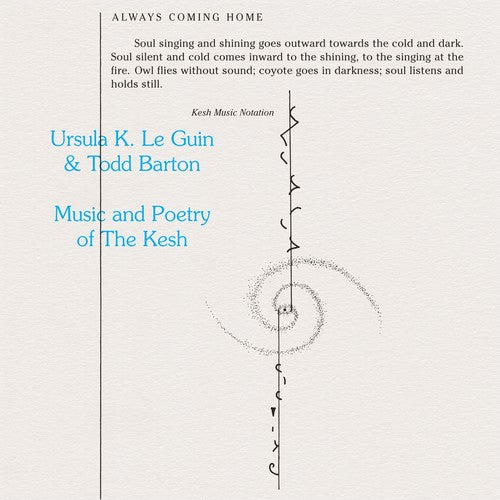 Ursula K. Le Guin & Todd Barton: Music & Poetry Of The Kesh