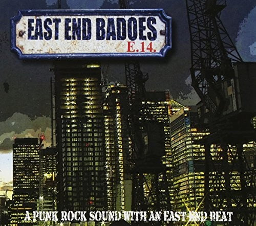 East End Badoes: Punk Rock Sound With An East End Beat