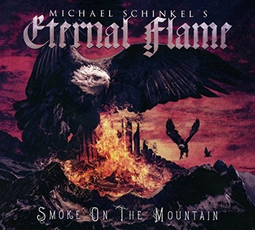 Schinkel, Michael / Eternal Flame: Smoke On The Montain