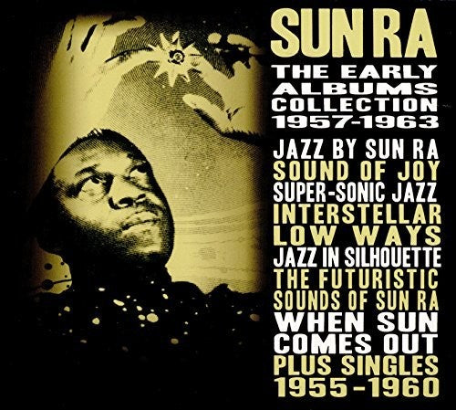 Sun Ra: Early Albums Collection: 1957-1963
