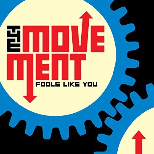 Movement: Fools Like You