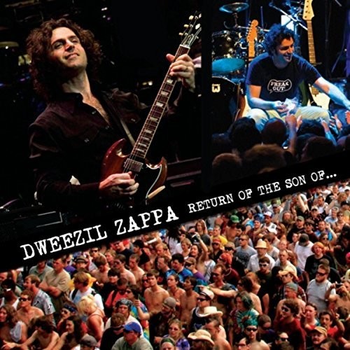 Zappa, Dweezil: Return Of The Son Of