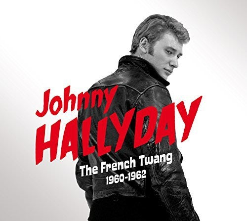 Hallyday, Johnny: French Twang 1960-1962