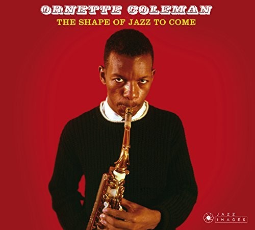 Coleman, Ornette: Shape Of Jazz To Come