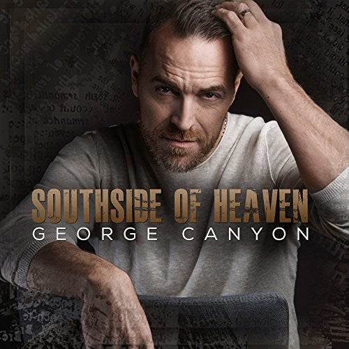 Canyon, George: Southside Of Heaven