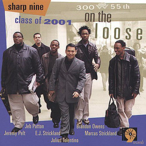 Sharp Nine Class of 2001: On the Loose