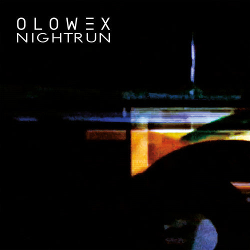 Olowex: Nightrun