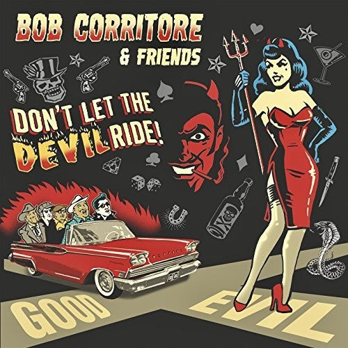 Corritore, Bob: Bob Corritore & Friends: Don't Let The Devil Ride