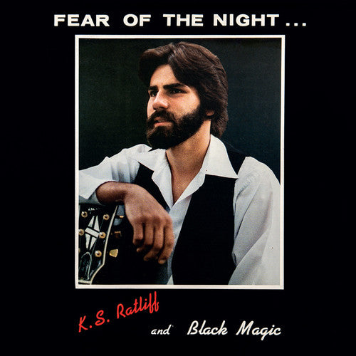 Ratliff, K.S. / Black Magic: Fear Of The Night