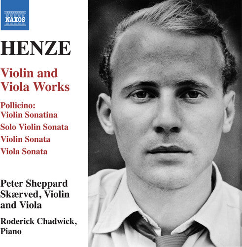 Henze / Skaerved / Chadwick: Violin & Viola Works