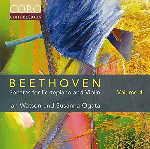 Beethoven / Watson / Ogata: Sonatas for Fortepiano & Violin 4