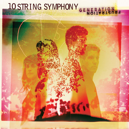 10 String Symphony: Generation Frustration