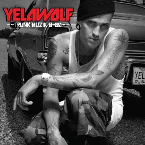 Yelawolf: Trunk Muzik 0-60