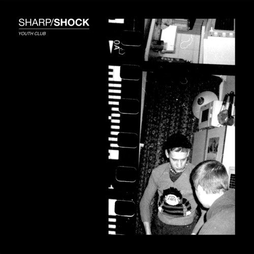 Sharp/Shock: Youth Club