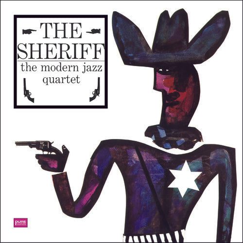 Modern Jazz Quartet: The Sheriff