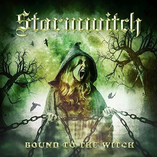 Stormwitch: Bound To The Witch