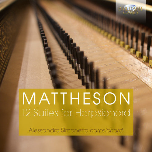 Mattheson / Simonetto: 12 Suites for Harpsichord