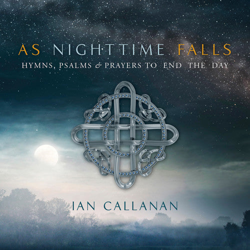 Callanan, Ian: As Nighttime Falls