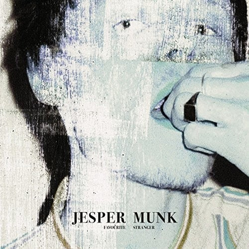 Munk, Jesper: Favourite Stranger